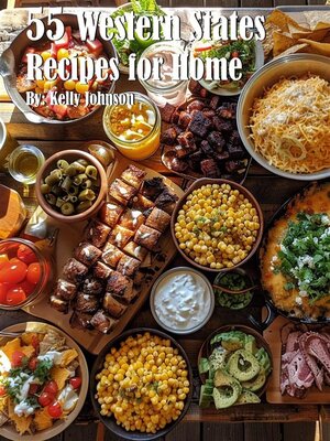 cover image of 55 Western States Recipes for Home